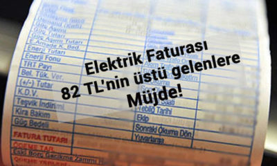 82 TL’nin üstünde elektrik faturası gelenlere müjdeli haber!