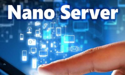 Windows Server 2016 Nano Server Nedir?