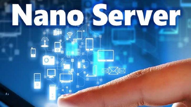 Windows Server 2016 Nano Server Nedir?