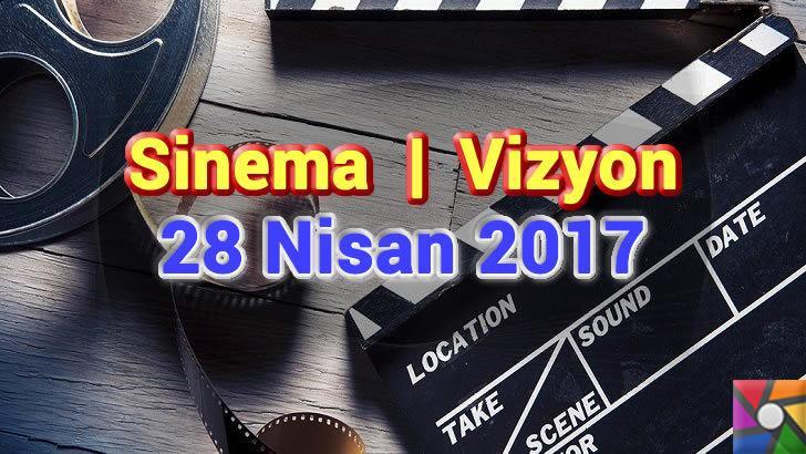 Bu Hafta Vizyona Girecek Filmler – 28 Nisan