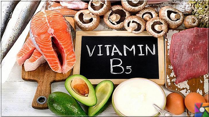 B5 Vitamini (Pantotenik Asit) Nedir? B5 Vitamini nelerde bulunur?
