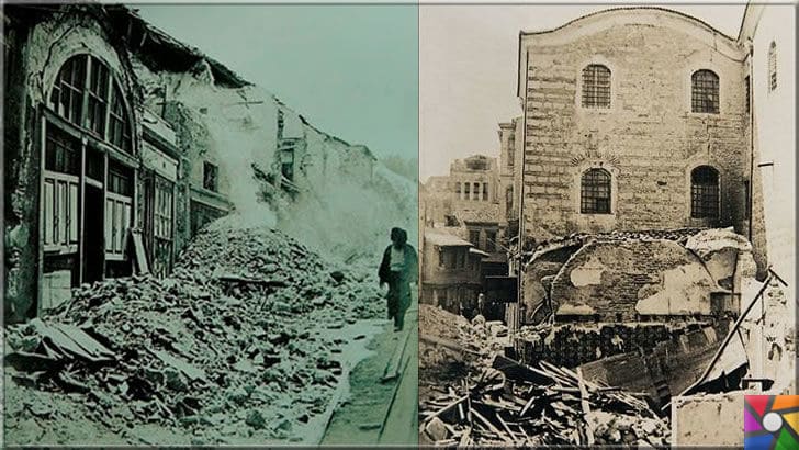İstanbul tarihinde yaşanmış en yıkıcı büyük depremler hangileridir? | Deprem İstanbullu halkın sosyal hayatını değiştirmiş uzun süre moraller yerine gelmemişti